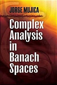 Complex Analysis in Banach Spaces (Paperback)