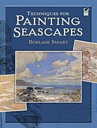 Techniques for Painting Seascapes (Paperback, Green)