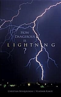 How Dangerous Is Lightning? (Paperback)