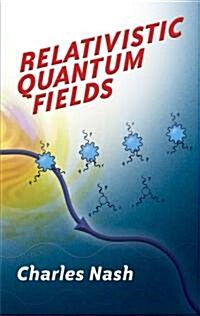 Relativistic Quantum Fields (Paperback)