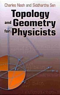 Topology and Geometry for Physicists (Paperback)