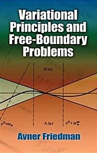 Variational Principles and Free-Boundary Problems (Paperback)