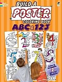 Build a Poster Coloring Book--ABC & 123 (Paperback, Green)