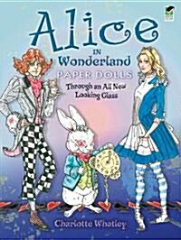 Alice in Wonderland Paper Dolls: Through an All New Looking Glass (Paperback, Green)