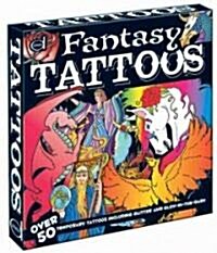 Fantasy Tattoos: Over 50 Temporary Tattoos Including Glitter and Glow-In-The-Dark (Other)