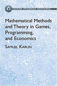 Mathematical Methods and Theory in Games, Programming, and Economics (Hardcover)