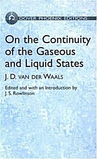 On the Continuity of the Gaseous and Liquid States (Hardcover)