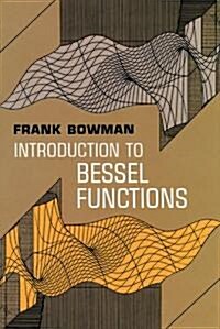 Introduction to Bessel Functions (Paperback)