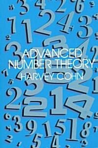 Advanced Number Theory (Paperback, Revised)