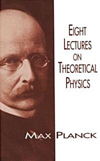 Eight Lectures on Theoretical Physics (Paperback)