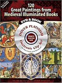120 Great Paintings from Medieval Illuminated Books [With DVD] (Paperback)