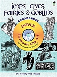 Imps, Elves, Fairies & Goblins [With CDROM] (Paperback)