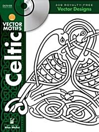 Celtic Vector Motifs [With CDROM] (Paperback, Green)