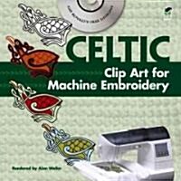 Celtic Clip Art for Machine Embroidery [With CDROM] (Paperback, Green)