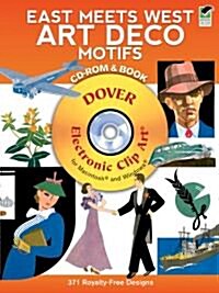 East Meets West Art Deco Motifs [With CDROM] (Paperback, Green)