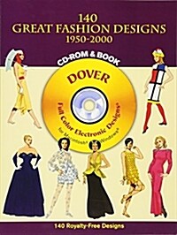 140 Great Fashion Designs, 1950-2000, CD-ROM and Book [With CDROM] (Paperback)