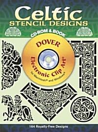 Celtic Stencil Designs CD-ROM and Book [With CDROM] (Paperback)