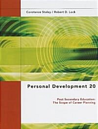 Personal Development 20: Post Secondary Education: The Scope of Career Planning (Paperback)