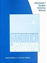 Handbuch Zur Deutschen Grammatik / Handbook of German Grammar (Paperback, 5th, Student, Workbook)