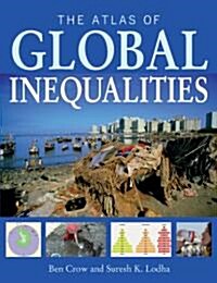 The Atlas of Global Inequalities (Paperback)