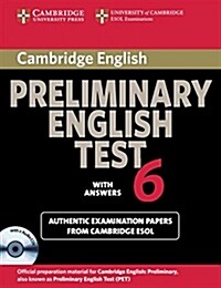 Cambridge Preliminary English Test 6 Self Study Pack (Students Book with answers and Audio CDs (2)) : Official Examination Papers from University of  (Package)