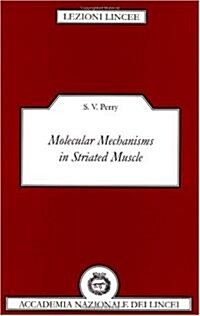 Molecular Mechanisms in Striated Muscle (Paperback)
