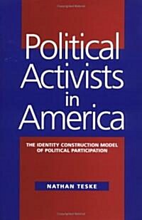 Political Activists in America (Hardcover)