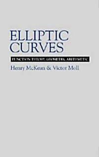Elliptic Curves : Function Theory, Geometry, Arithmetic (Hardcover)