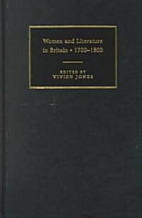 Women and Literature in Britain, 1700-1800 (Hardcover)