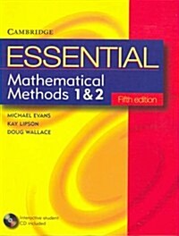 Essential Mathematical Methods 1 and 2 with Student CD-Rom 5ed (Package, 5 Rev ed)