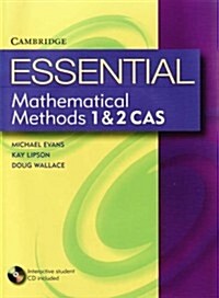 Essential Mathematical Methods CAS 1 and 2 with Student CD-ROM (Package, Student ed)