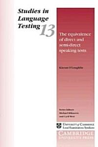 The Equivalence of Direct and Semi-Direct Speaking Tests (Paperback)