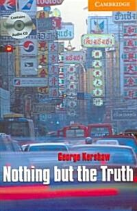 Nothing but the Truth (Paperback, Compact Disc)
