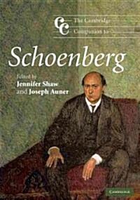 The Cambridge Companion to Schoenberg (Paperback)