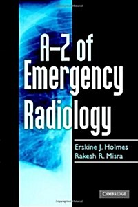 A-z of Emergency Radiology (Paperback, 1st)