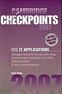 Cambridge Checkpoints VCE IT Applications 2007 (Paperback)