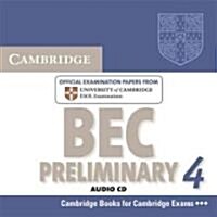 Cambridge BEC 4 Preliminary Audio CD : Examination Papers from University of Cambridge ESOL Examinations (CD-Audio)