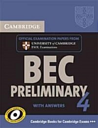 Cambridge BEC 4 Preliminary Self-study Pack (Students Book with answers and Audio CD) : Examination Papers from University of Cambridge ESOL Examinat (Multiple-component retail product)