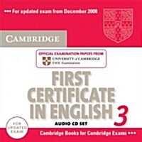 Cambridge First Certificate in English 3 for Updated Exam Audio CDs (2) : Examination Papers from University of Cambridge ESOL Examinations (CD-Audio)