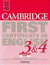 Cambridge First Certificate in English 3 and 4 (Paperback, Teachers Guide)