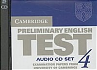 Cambridge Preliminary English Test 4 Audio CD Set (2 CDs) : Examination Papers from the University of Cambridge ESOL Examinations (CD-Audio)
