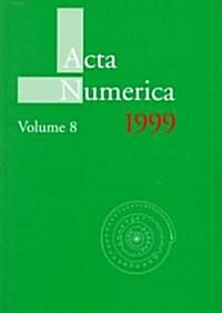 Acta Numerica 1999: Volume 8 (Hardcover)