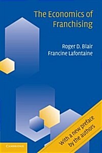 The Economics of Franchising (Paperback)