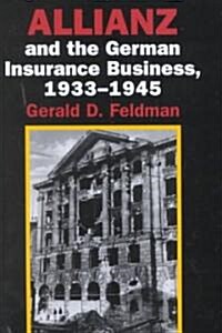 Allianz and the German Insurance Business, 1933-1945 (Hardcover)