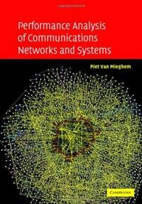 Performance analysis of communications networks and systems