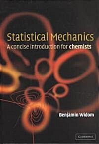 Statistical Mechanics : A Concise Introduction for Chemists (Hardcover)