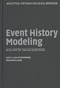Event History Modeling : A Guide for Social Scientists (Hardcover)