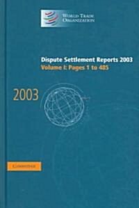 Dispute Settlement Reports 2003 (Hardcover)