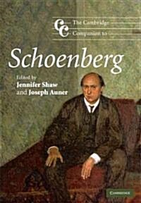 The Cambridge Companion to Schoenberg (Hardcover)