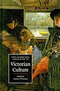 The Cambridge Companion to Victorian Culture (Hardcover)